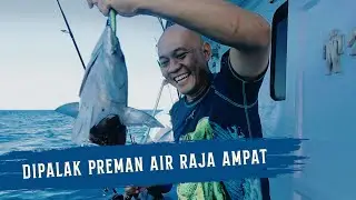 DURAKING || Dipalak Preman Air Raja Ampat