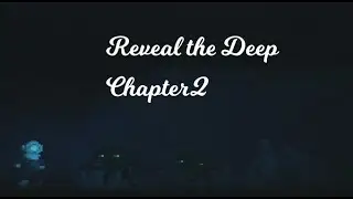 Reveal the deep Chapter 2 I can read!