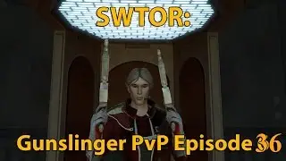SWTOR: Sharpshooter Gunslinger PvP Episode 36 (Level 65 No Commentary)
