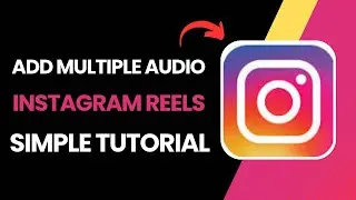 How To Add Multiple Audio In Instagram Reels !