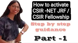 How to activate your CSIR -JRF fellowship  Part-1|| Documents required || JRF -Award Letter in CSIR