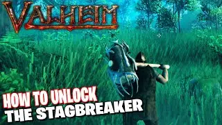 STAGBREAKER GUIDE BEST BEGINNER WEAPON, HOW TO UNLOCK | VALHEIM TUTORIAL 7