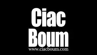 Ciac Boum - 