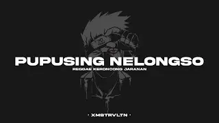 DJ Pupusing Nelongso &bull; Reggae Keroncong Jaranan Dor &bull; Xmust Revolution