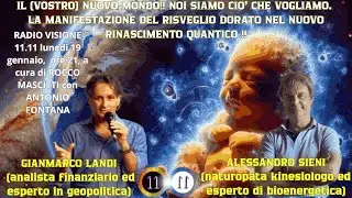 GIANMARCO LANDI,ALESSANDRO SIENI. IL (VOSTRO). RISVEGLIO DORATO NEL NUOVO RINASCIMENTO QUANTICO