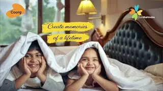 10 Things To Do In Coorg with Family - Club Mahindra