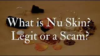 Nu Skin Scam Review Pyramid Scheme or Not? Are The Complaints Legit?