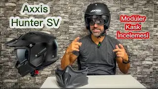 Axxis Hunter SV Modüler Kask İncelemesi