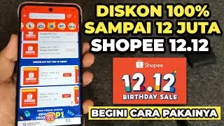 Kode Voucher Shopee 12.12 Diskon 12JT Cara Klaim & Pakainya