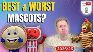 League One's Best & Worst Mascots in 2025/26! 🏆