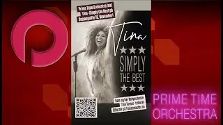 Prime Time Orchestra - Tina, Simply the Best - Christine Meyer - Konsertklipp 4