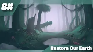Earth Day  -  [speedpaint] 8# Restore Our Earth