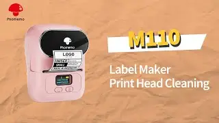 Phomemo M110 Tutorial: How to Clean Printing Head丨Tips & Tricks for Phomemo Label Maker M110