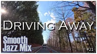 Smooth Jazz Mix #21 // DRIVING AWAY  // JAPAN 4K Dashcam Drive // Shades of Winter