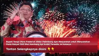 Pesta Kembang Api Akan Digelar Pada Malam Pergantian Tahun 2025 - 2026 di Toraja Utara