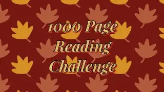 1000 Page Reading Challenge Part 1~ Daily Reading Vlog ~ October 11