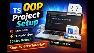 OOP with TypeScript: Project Setup, ts-node-dev & npm init