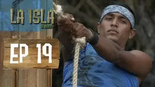 Primera Temporada - La Isla: El Reality - Capítulo 19
