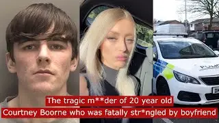 The tragic m**der of 20 year old Courtney Boorne #crime