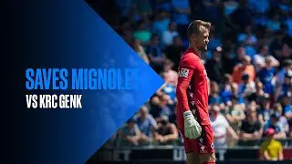 🧤SAVES MIGNOLET VS KRC GENK | 2022-2023