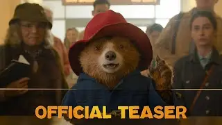 PADDINGTON &ndash; Official Teaser