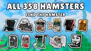 How To Find All 358 Hamsters in Find the Hamster [358] 🐹 Roblox