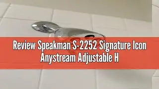 Review Speakman S-2252 Signature Icon Anystream Adjustable High Pressure Shower Head-2.5 GPM Solid B