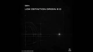 LOW DEFINITION ORIGIN 2.0 &mdash; QEN