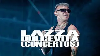 Lazza - DOLCEVITA (Concertos)