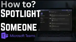 Как выделить нужного человека на собраниях Microsoft Teams (2026)