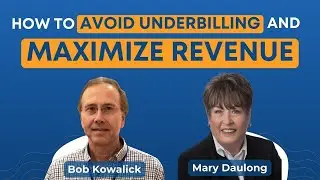 How To Avoid Underbilling and Maximize Revenue