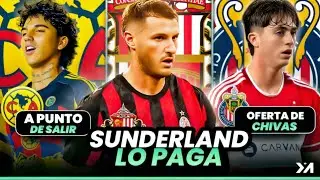Sunderland pone 30M por Santi; Kevin sale del Ame; OFERTA de Chivas x Brian Gutiérrez; Ramos a Miami