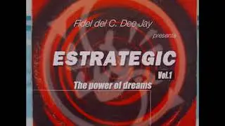 Estrategic - The Power Of Dreams (Original Version) (2000)
