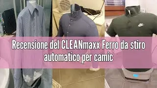 Recensione del CLEANmaxx Ferro da stiro automatico per camicie PRO STEAM + accessorio per pantaloni