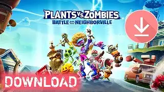 How To Download Plants Vs Zombies Battle For Neighborville In PC