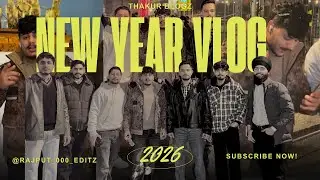New Year 2026 With Friends 🎆 | Crazy Dance, Last Dinner & Unforgettable Night