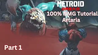 Metroid Dread - 100% NMG Tutorial - Part 1 - Artaria (Corpius and Charge first routing)