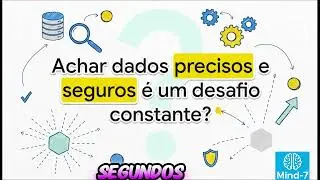 Mind-7: A Seguran&ccedil;a que Voc&ecirc; Precisa para Consultar CPF e CNPJ