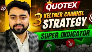 quotex Sure Shot Strategy best indicator Keltner Channel 2025