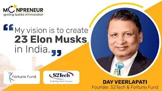 Day Veerlapati's Vision - Create 23 Elon Musk in India | Moonpreneur