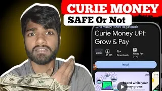 Curie Money App Review | Curie Money App Real Or Fake | Curie Money App Use Kaise Kare | Curie Money