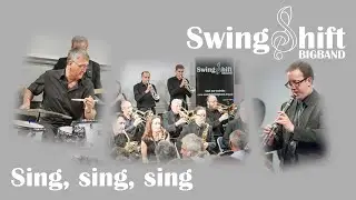 Sing, sing, sing - Swingshift Big Band