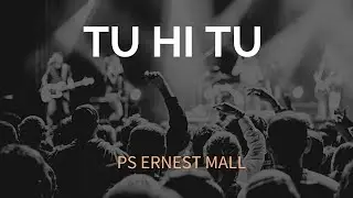 Tu Hi Tu