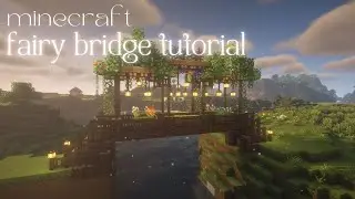 Aesthetic Minecraft │ Fairy Bridge Tutorial 🧚✨ Mizuno's 16 Craft