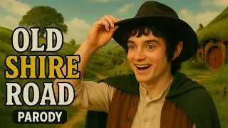 Old Shire Road - LOTR Old Town Road Parody