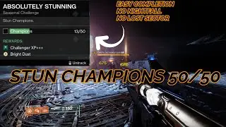 DESTINY 2 - HOW TO COMPLETE ABSOLUTELY STUNNING SEASONAL CHALLENGE EASILY | STUN CHAMPIONS