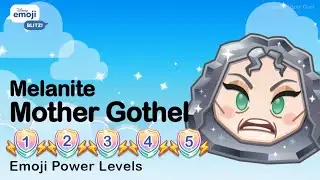 MELANITE MOTHER GOTHEL (Power Level 1 to 5) - Tangled - Disney Emoji Blitz - V73
