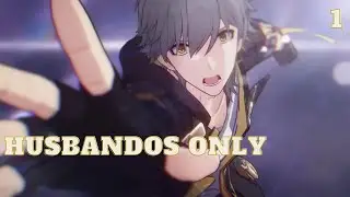 Only Husbandos?! | Honkai : Star Rail