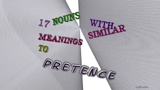 pretence - 18 nouns meaning pretence (sentence examples)