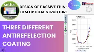 Design Of Passive Thin Film Optical Structure (Antireflection Coating)
